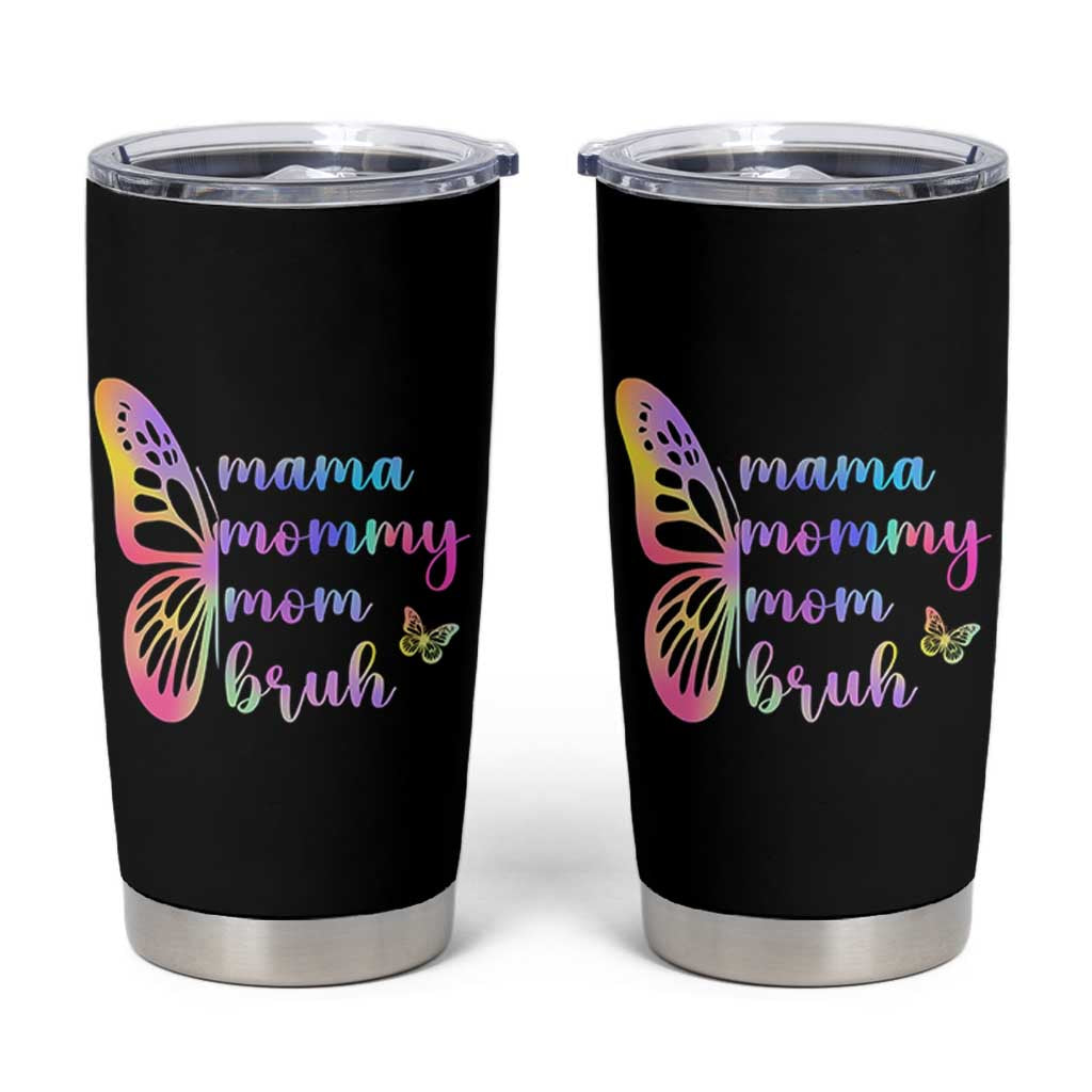 Funny Mom Saying Gift Tumbler Cup Mama Mommy Mom Bruh