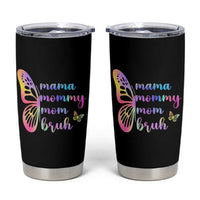 Funny Mom Saying Gift Tumbler Cup Mama Mommy Mom Bruh