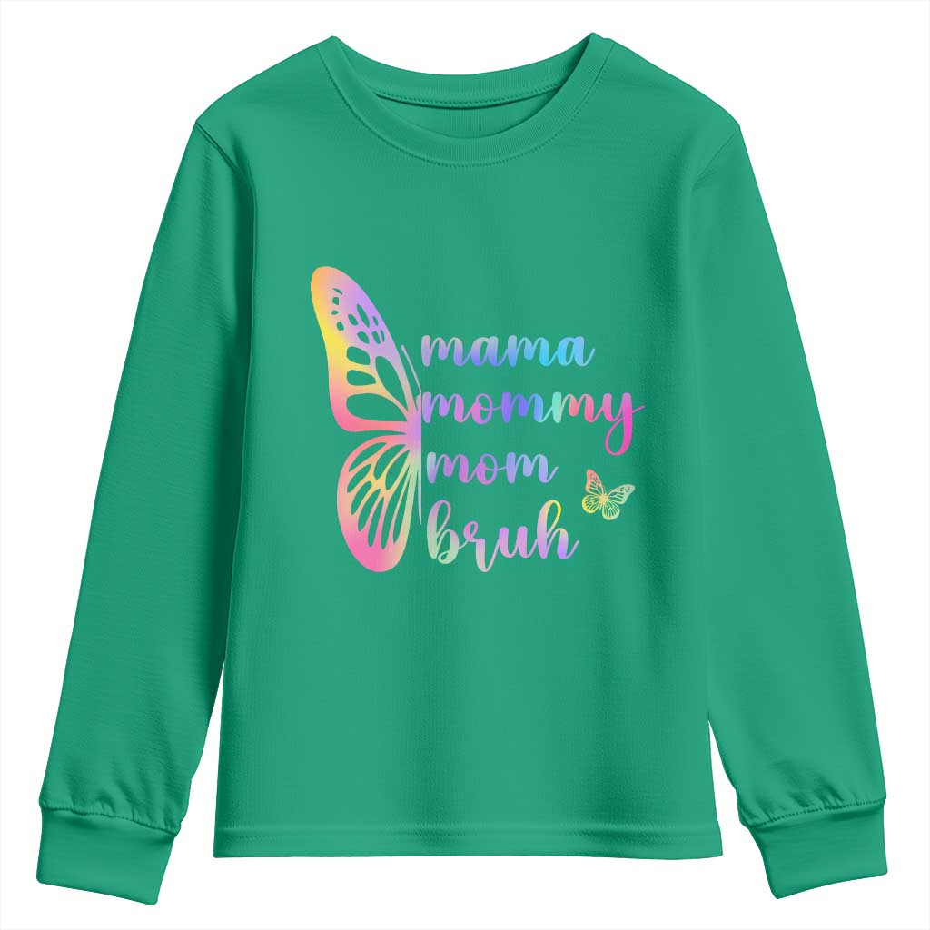 Funny Mom Saying Gift Youth Sweatshirt Mama Mommy Mom Bruh