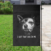 Funny Chihuahua Smoking Meme Garden Flag I Got That Dog In Me