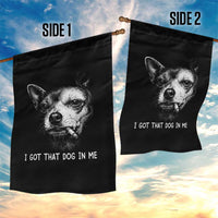 Funny Chihuahua Smoking Meme Garden Flag I Got That Dog In Me