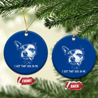 Funny Chihuahua Smoking Meme Ceramic Ornament I Got That Dog In Me