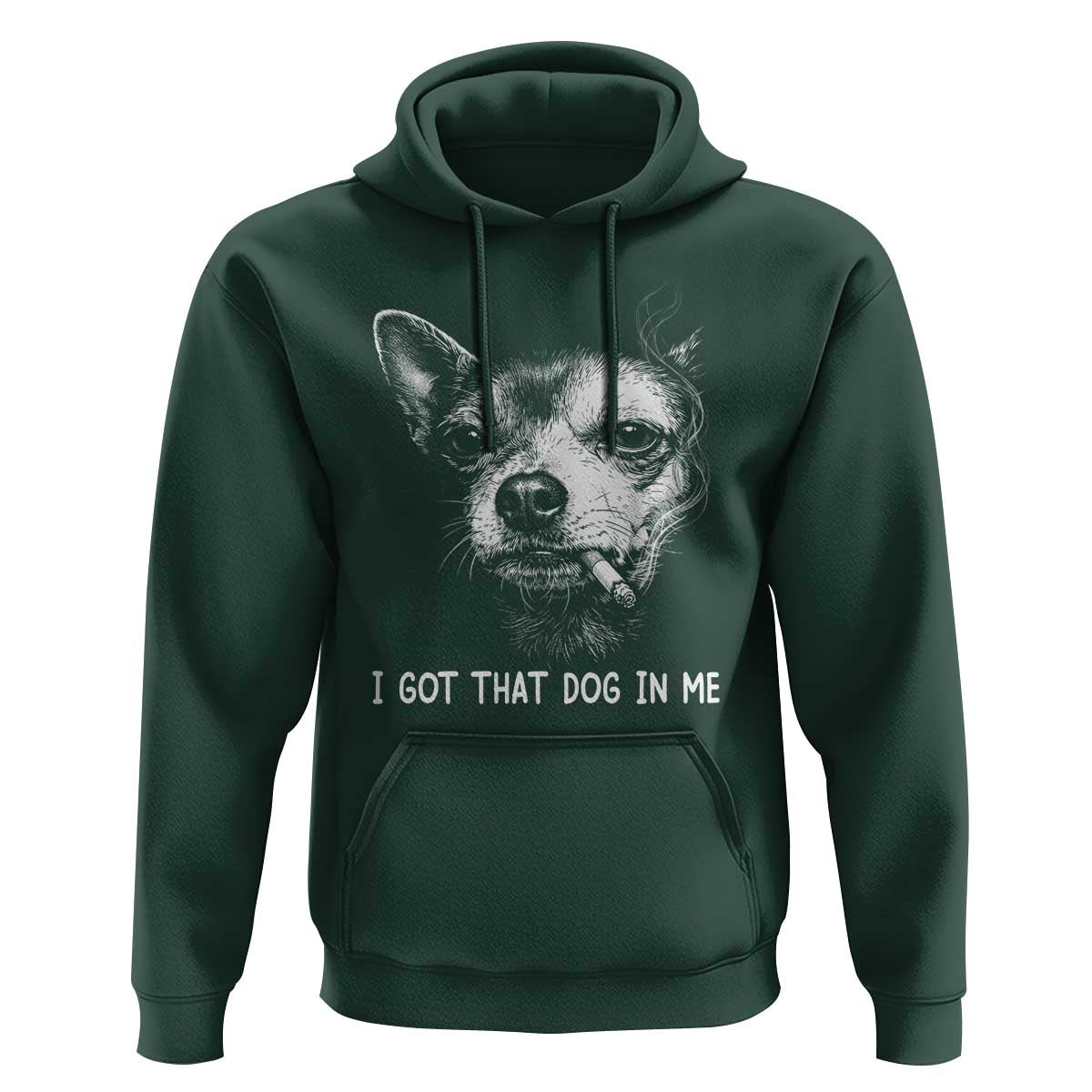 Funny Chihuahua Smoking Meme Hoodie I Got That Dog In Me