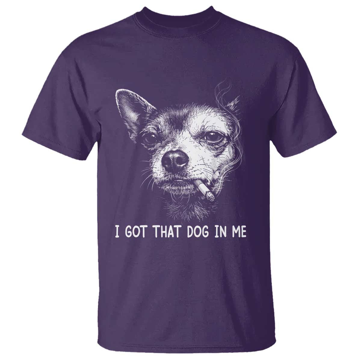 Funny Chihuahua Smoking Meme T Shirt I Got That Dog In Me