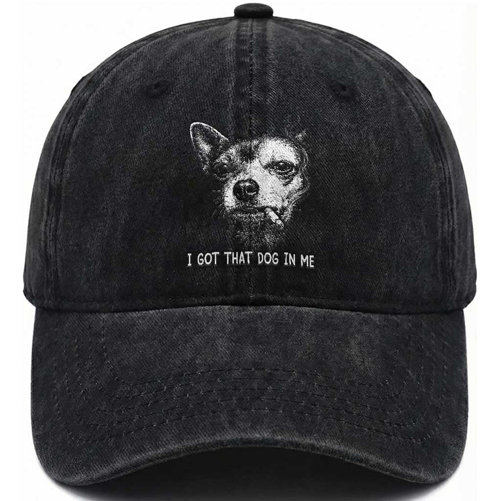 Funny Chihuahua Smoking Meme Washed Cotton Baseball Cap I Got That Dog In Me