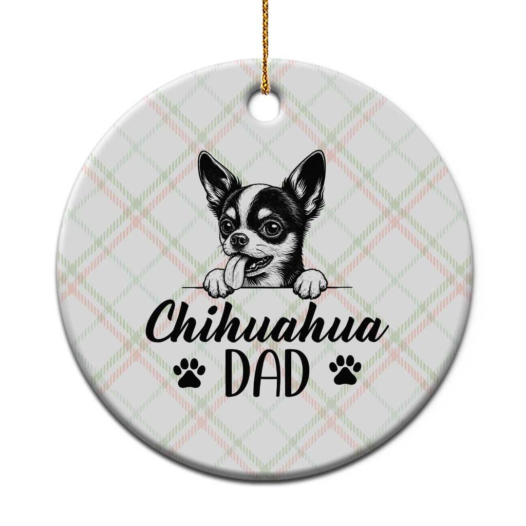 Proud Chihuahua Dad Ceramic Ornament Dog Lover Gift Idea