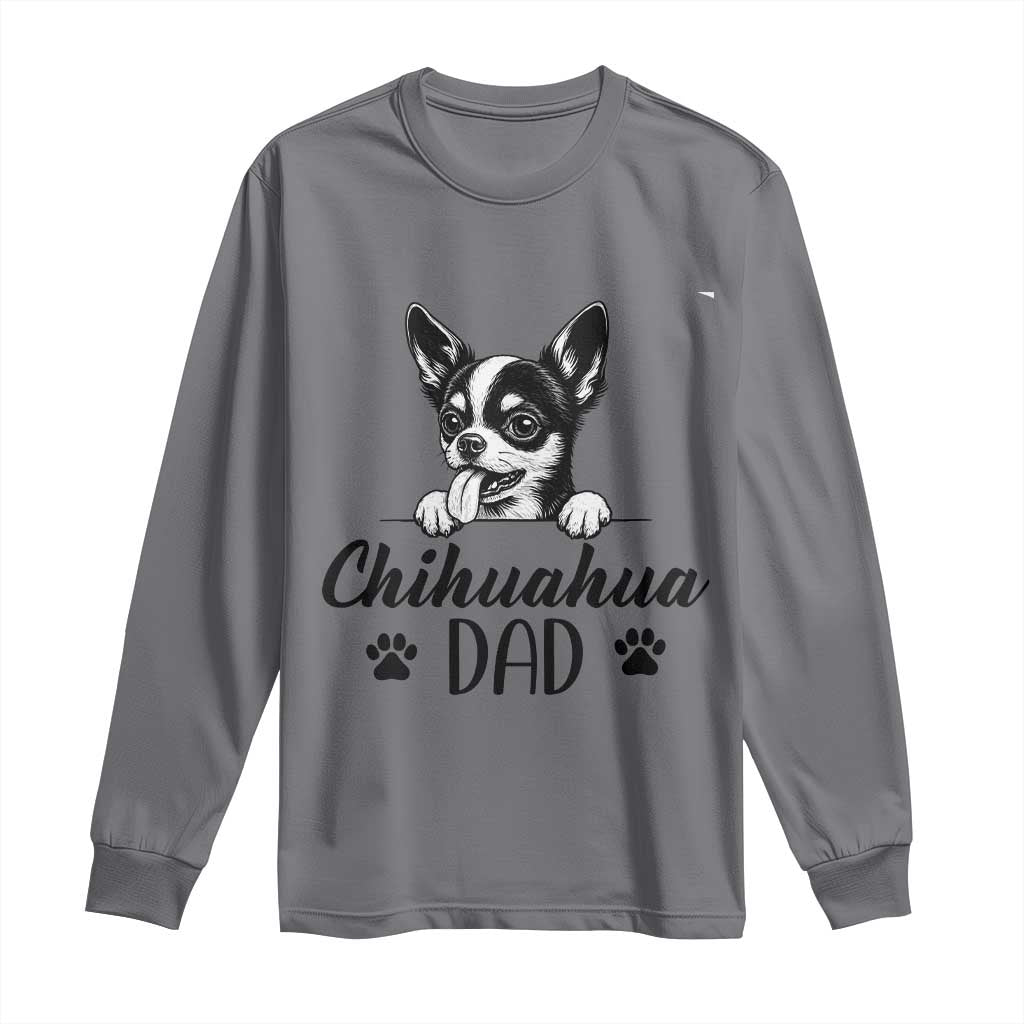 Proud Chihuahua Dad Long Sleeve Shirt Dog Lover Gift Idea