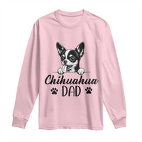 Proud Chihuahua Dad Long Sleeve Shirt Dog Lover Gift Idea