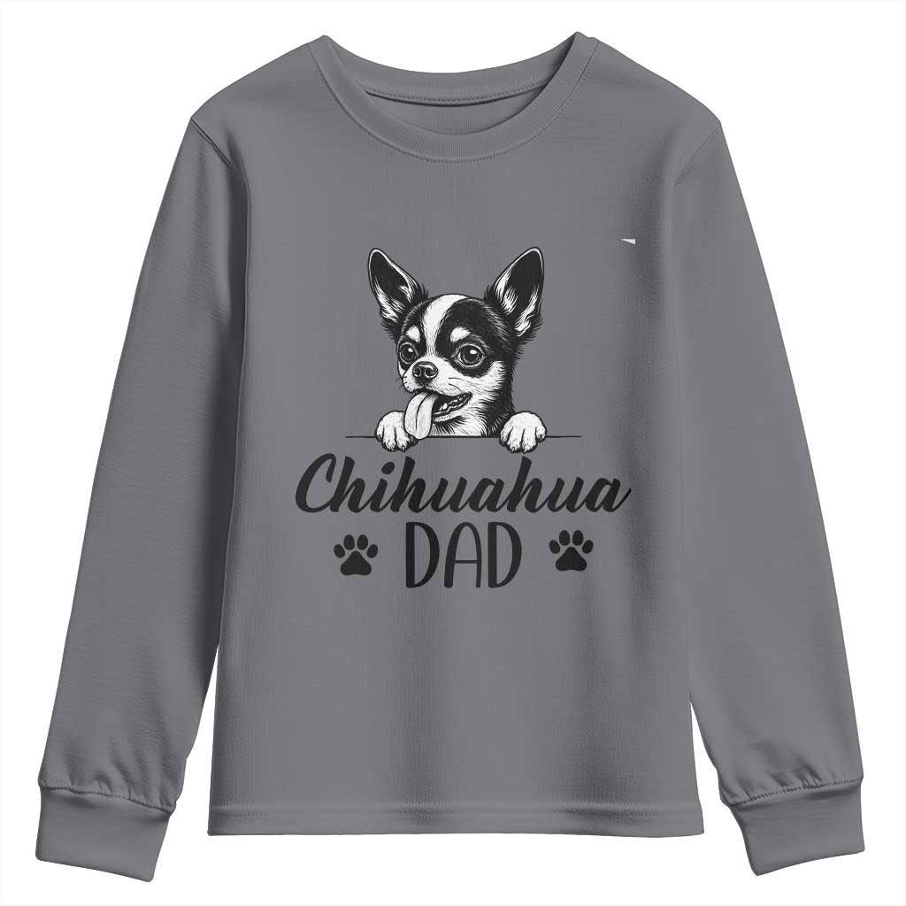 Proud Chihuahua Dad Youth Sweatshirt Dog Lover Gift Idea