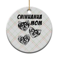 Proud Chihuahua Mom Ceramic Ornament Ankle Biter Dog Lover