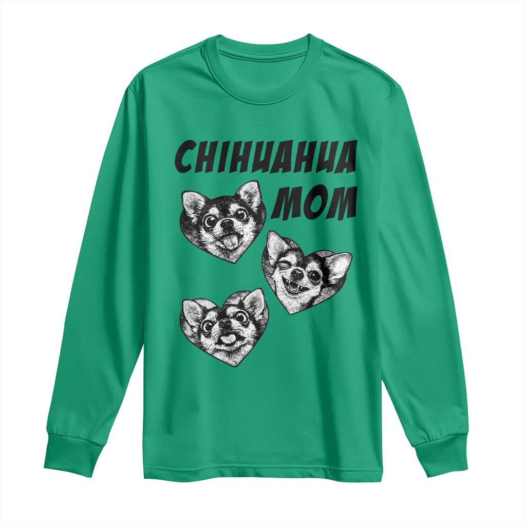 Proud Chihuahua Mom Long Sleeve Shirt Ankle Biter Dog Lover
