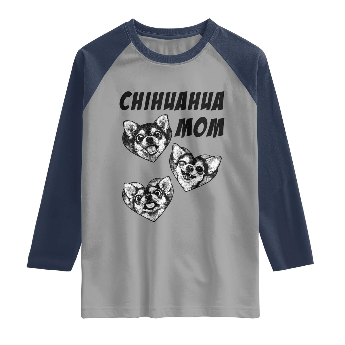 Proud Chihuahua Mom Raglan Shirt Ankle Biter Dog Lover