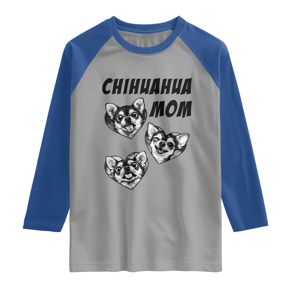 Proud Chihuahua Mom Raglan Shirt Ankle Biter Dog Lover