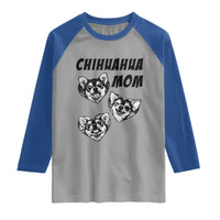 Proud Chihuahua Mom Raglan Shirt Ankle Biter Dog Lover