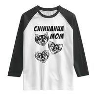 Proud Chihuahua Mom Raglan Shirt Ankle Biter Dog Lover
