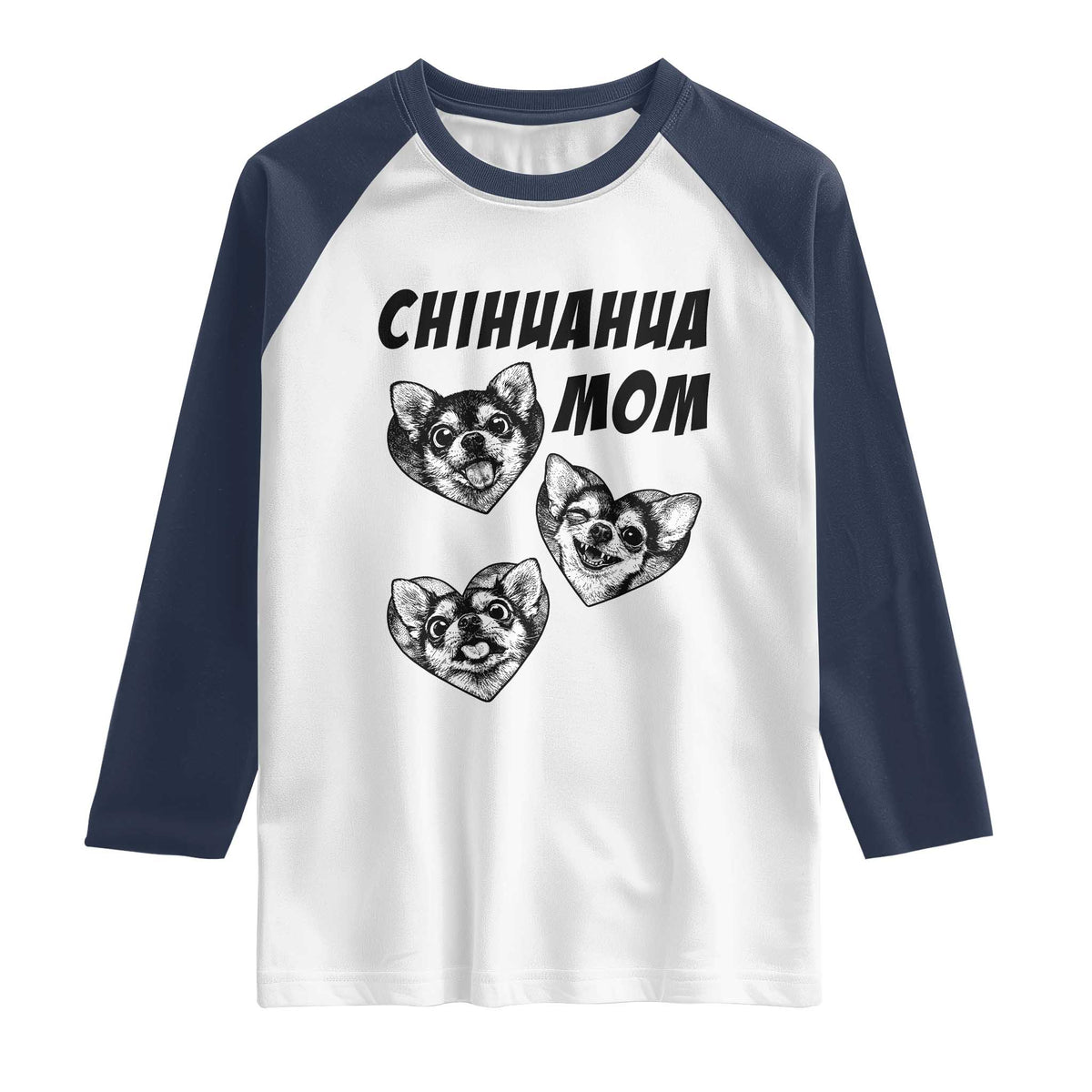 Proud Chihuahua Mom Raglan Shirt Ankle Biter Dog Lover