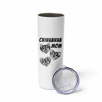Proud Chihuahua Mom Skinny Tumbler Ankle Biter Dog Lover