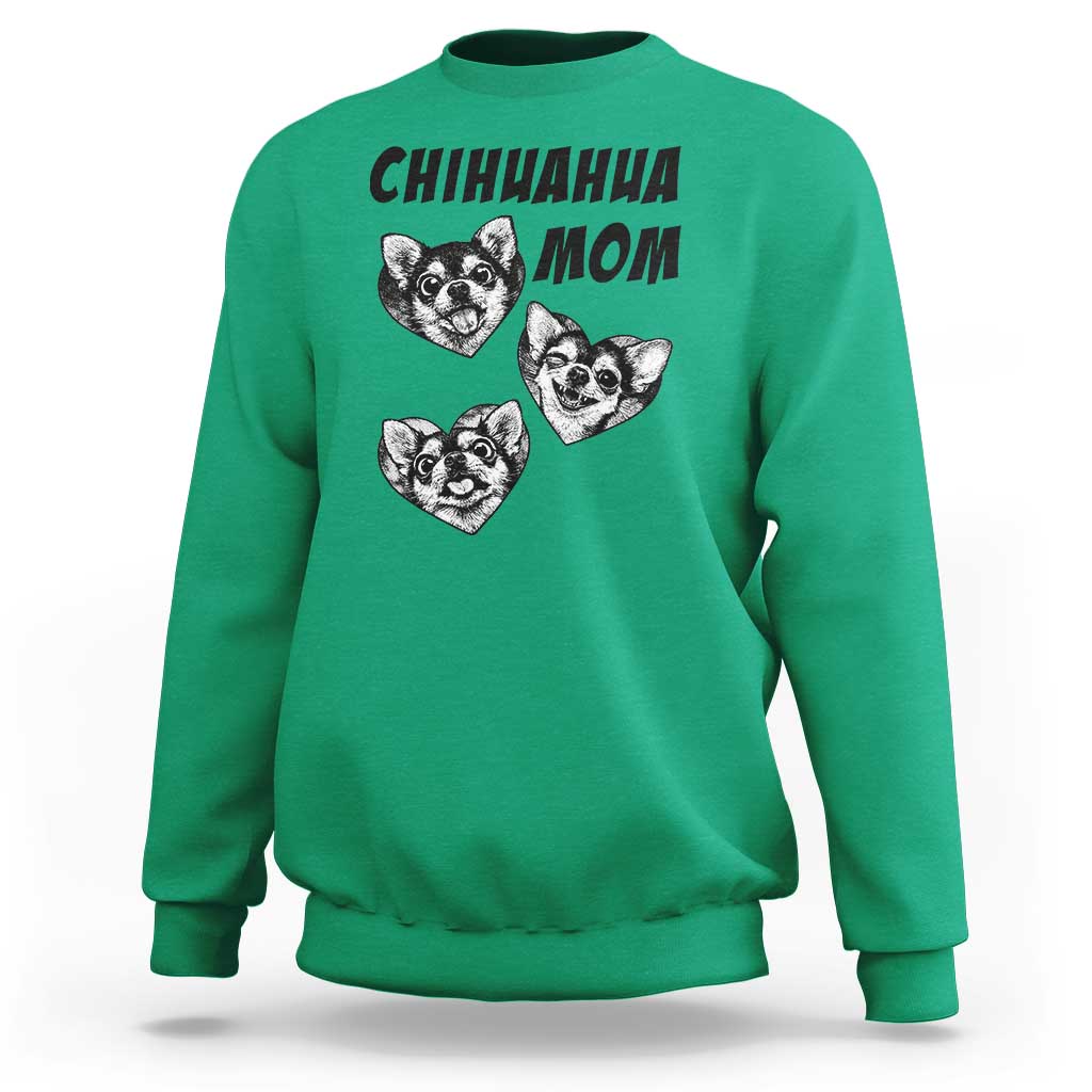 Proud Chihuahua Mom Sweatshirt Ankle Biter Dog Lover