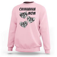 Proud Chihuahua Mom Sweatshirt Ankle Biter Dog Lover