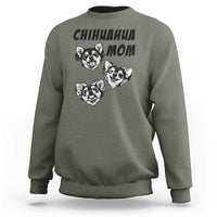 Proud Chihuahua Mom Sweatshirt Ankle Biter Dog Lover