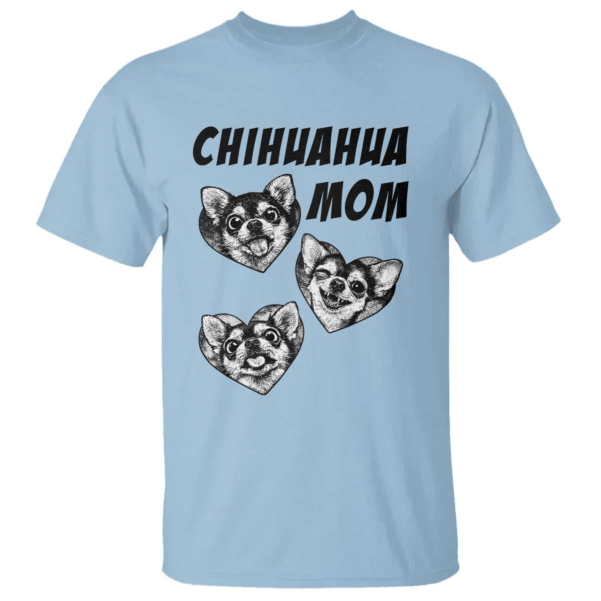 Proud Chihuahua Mom T Shirt Ankle Biter Dog Lover