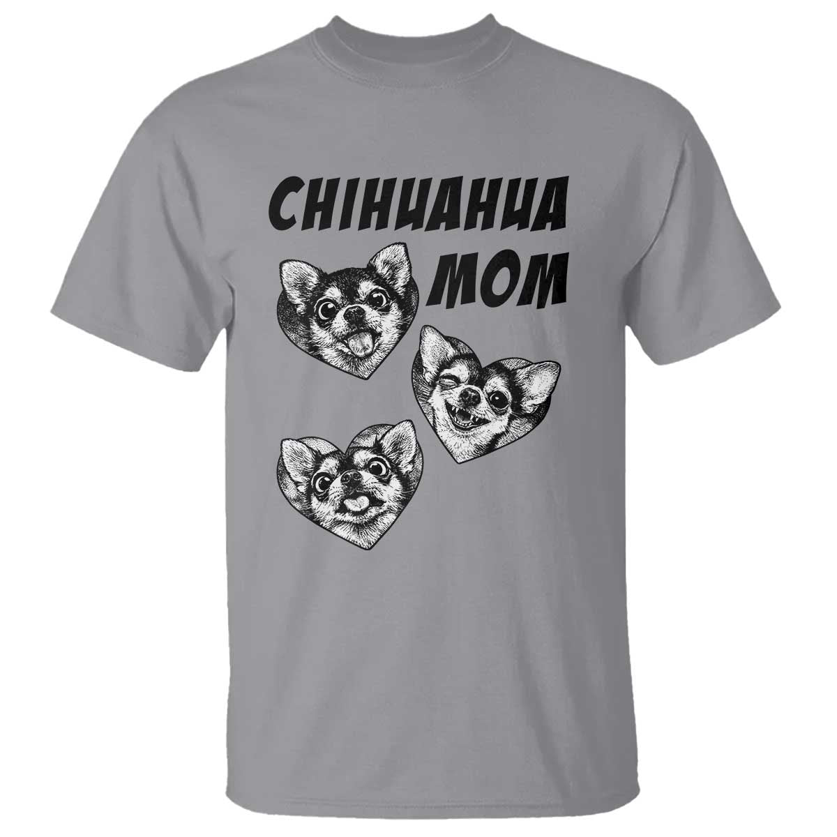 Proud Chihuahua Mom T Shirt Ankle Biter Dog Lover