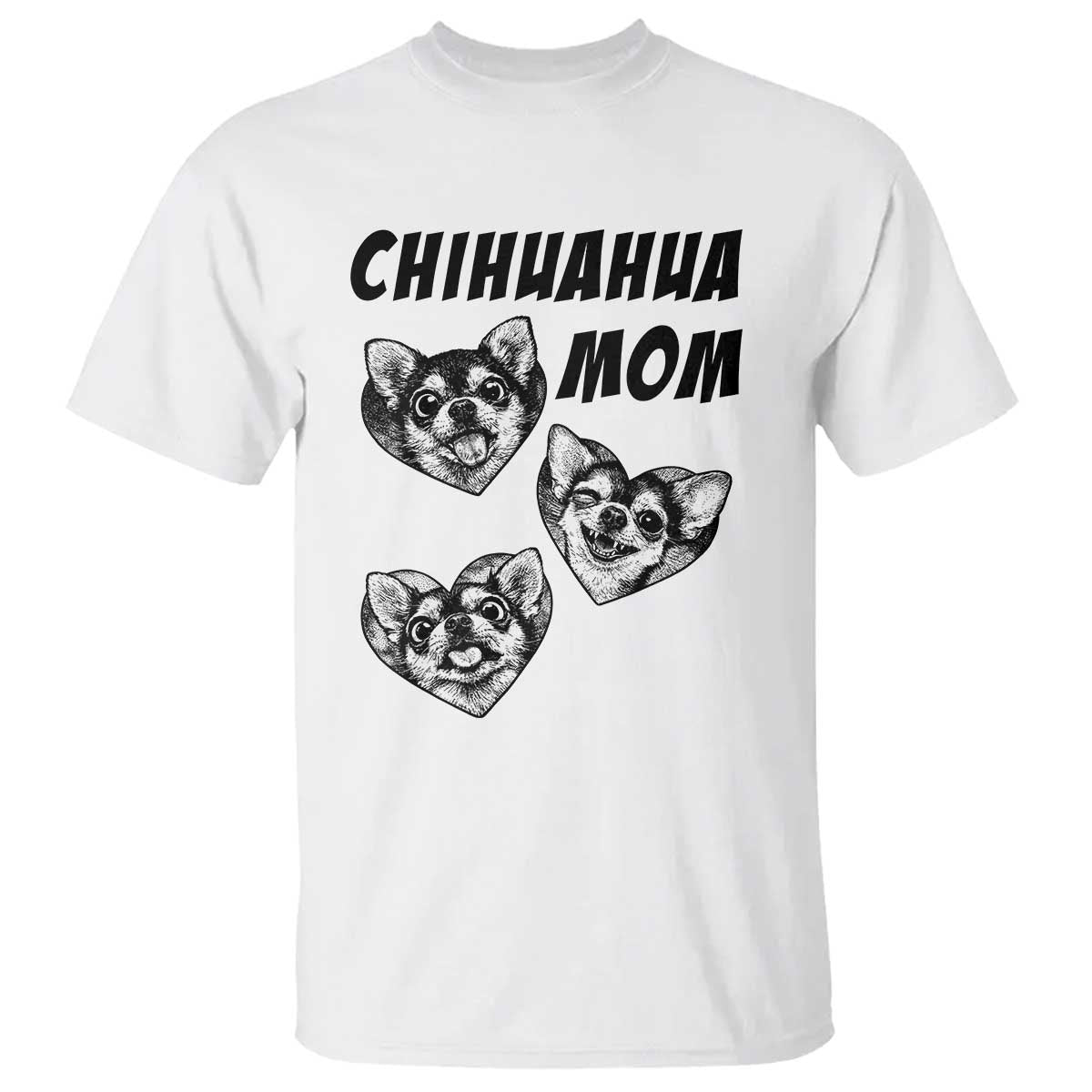 Proud Chihuahua Mom T Shirt Ankle Biter Dog Lover
