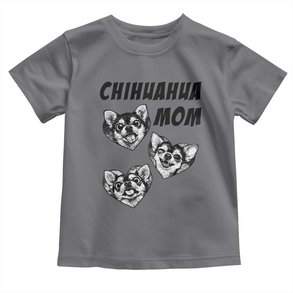 Proud Chihuahua Mom Toddler T Shirt Ankle Biter Dog Lover