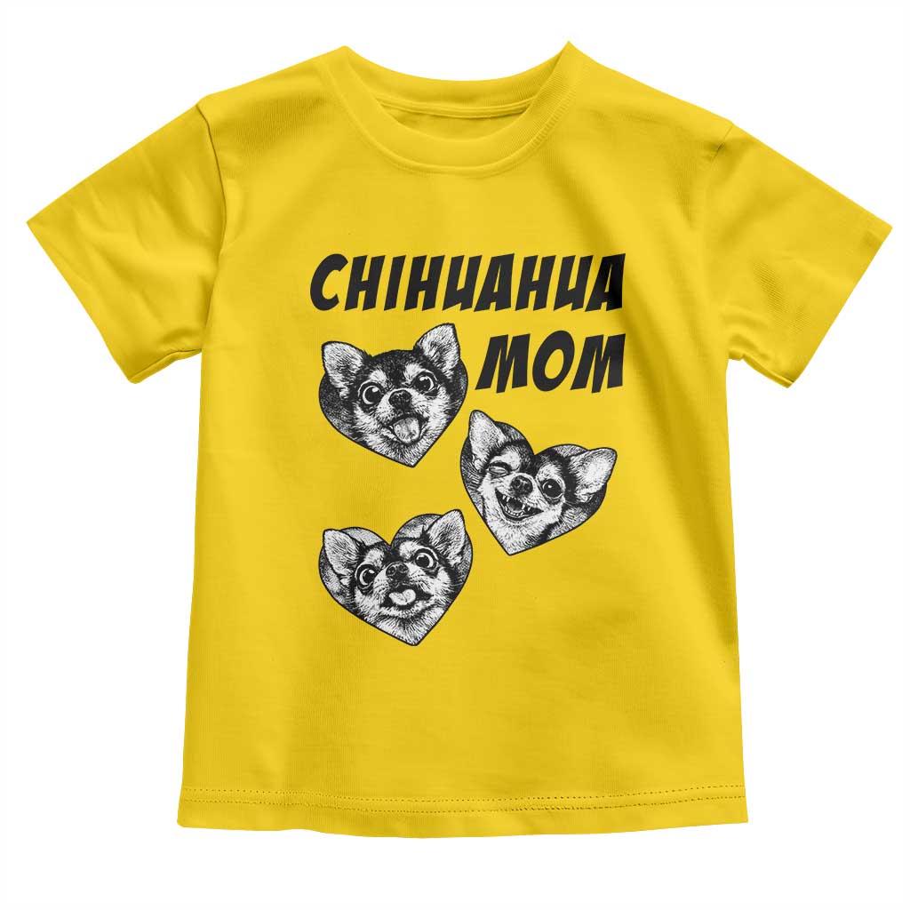 Proud Chihuahua Mom Toddler T Shirt Ankle Biter Dog Lover
