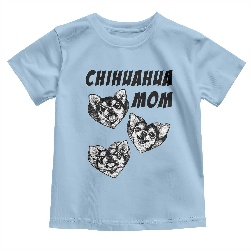 Proud Chihuahua Mom Toddler T Shirt Ankle Biter Dog Lover