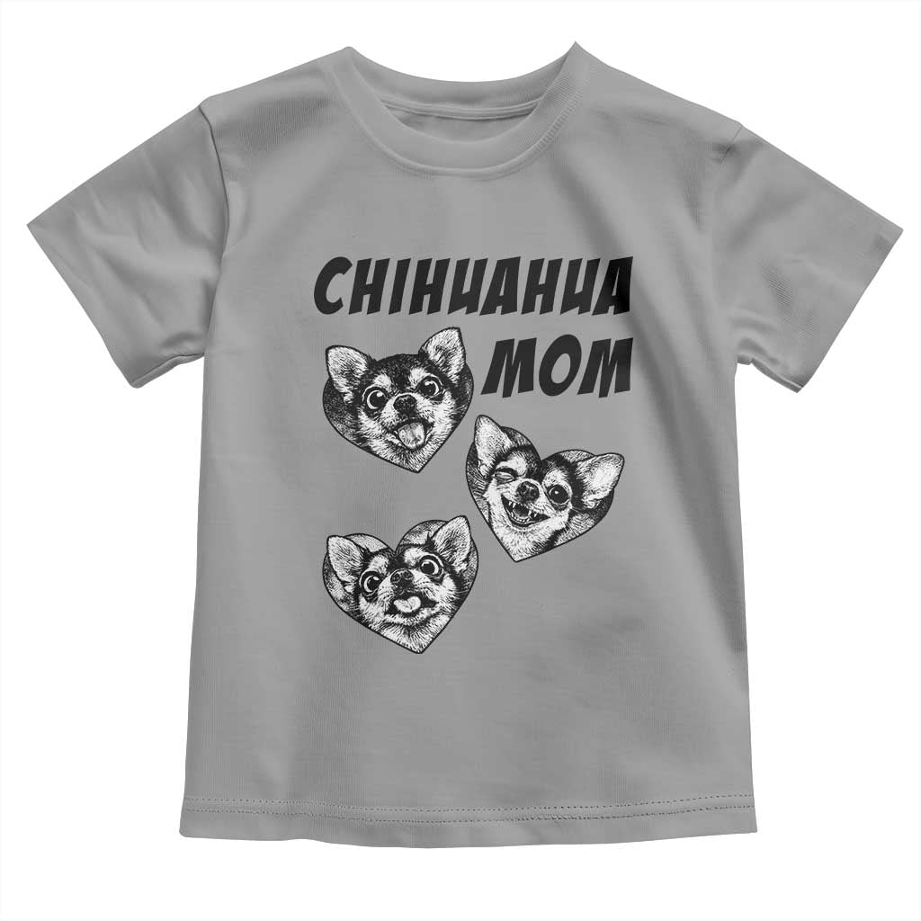 Proud Chihuahua Mom Toddler T Shirt Ankle Biter Dog Lover