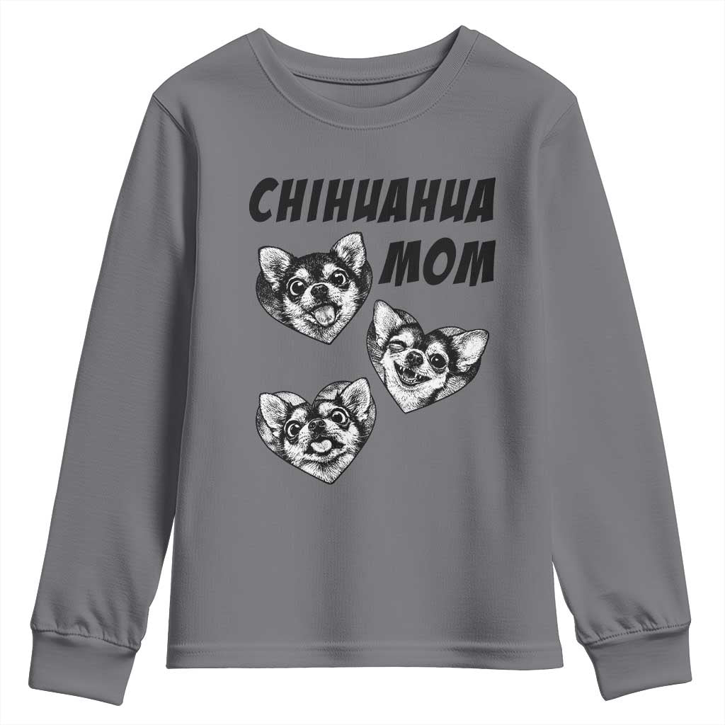 Proud Chihuahua Mom Youth Sweatshirt Ankle Biter Dog Lover