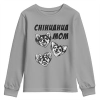 Proud Chihuahua Mom Youth Sweatshirt Ankle Biter Dog Lover