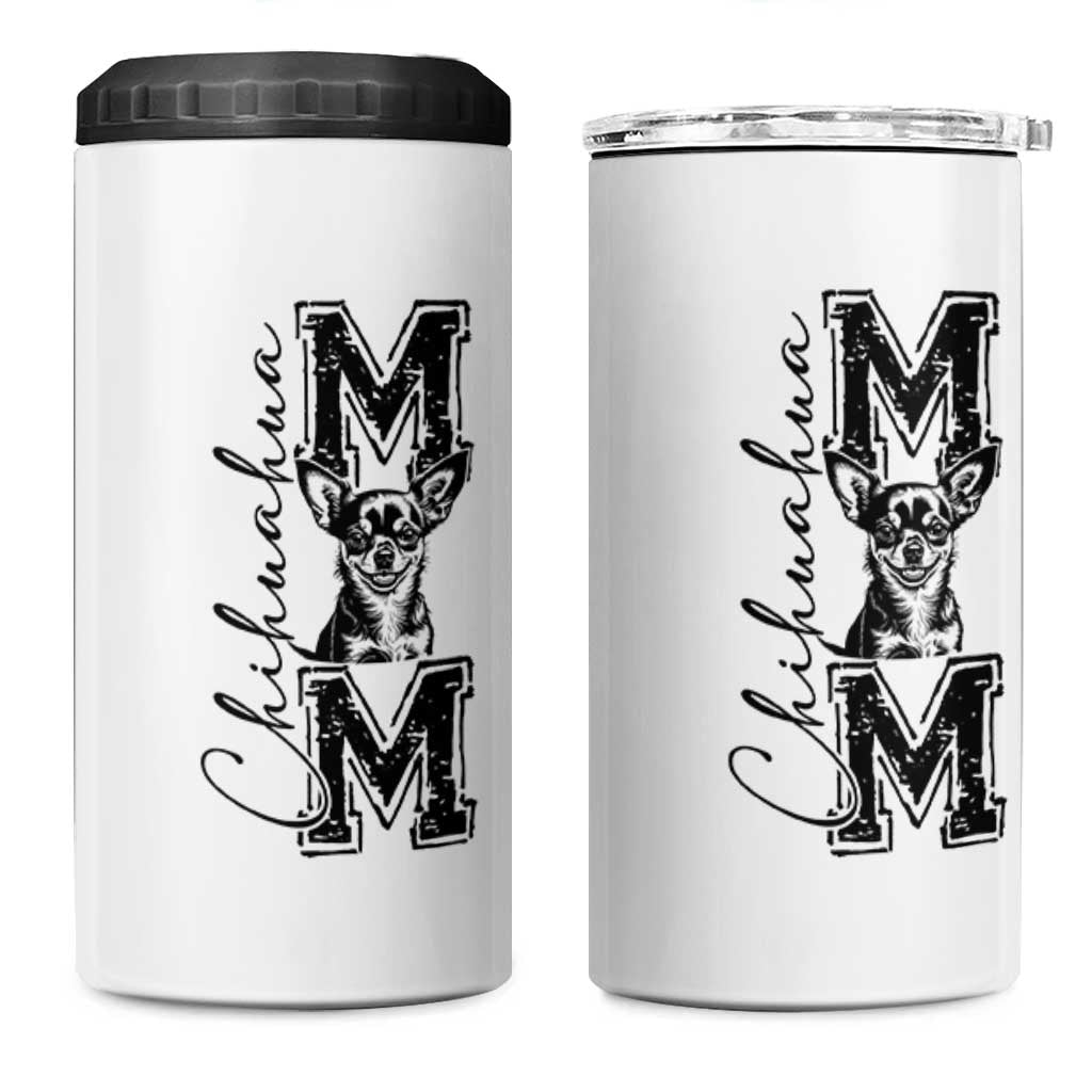 Chihuahua Mom Gift 4 in 1 Can Cooler Tumbler Mothers Day Dog Lover