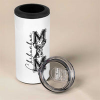 Chihuahua Mom Gift 4 in 1 Can Cooler Tumbler Mothers Day Dog Lover