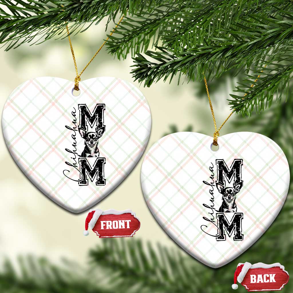Chihuahua Mom Gift Ceramic Ornament Mothers Day Dog Lover