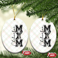 Chihuahua Mom Gift Ceramic Ornament Mothers Day Dog Lover