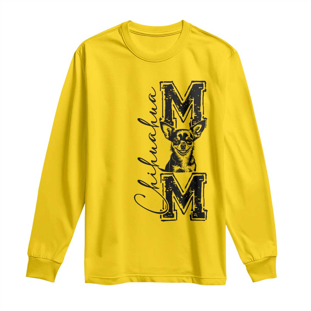 Chihuahua Mom Gift Long Sleeve Shirt Mothers Day Dog Lover