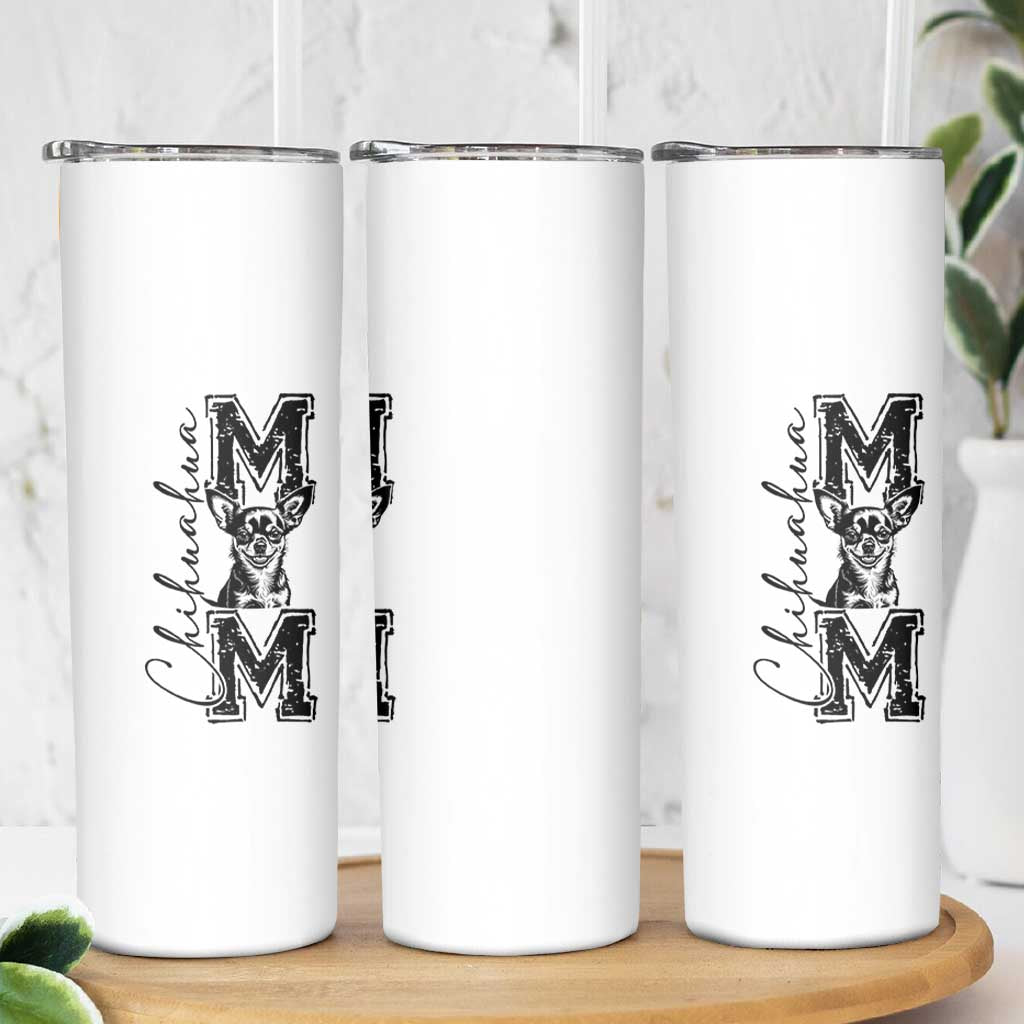 Chihuahua Mom Gift Skinny Tumbler Mothers Day Dog Lover