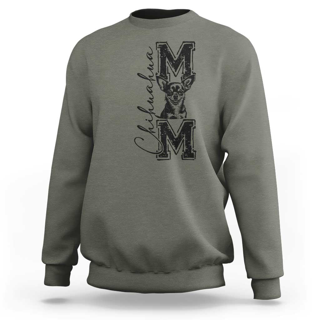 Chihuahua Mom Gift Sweatshirt Mothers Day Dog Lover