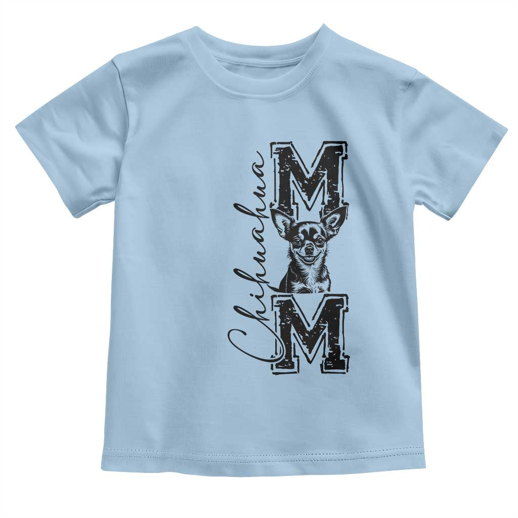 Chihuahua Mom Gift Toddler T Shirt Mothers Day Dog Lover