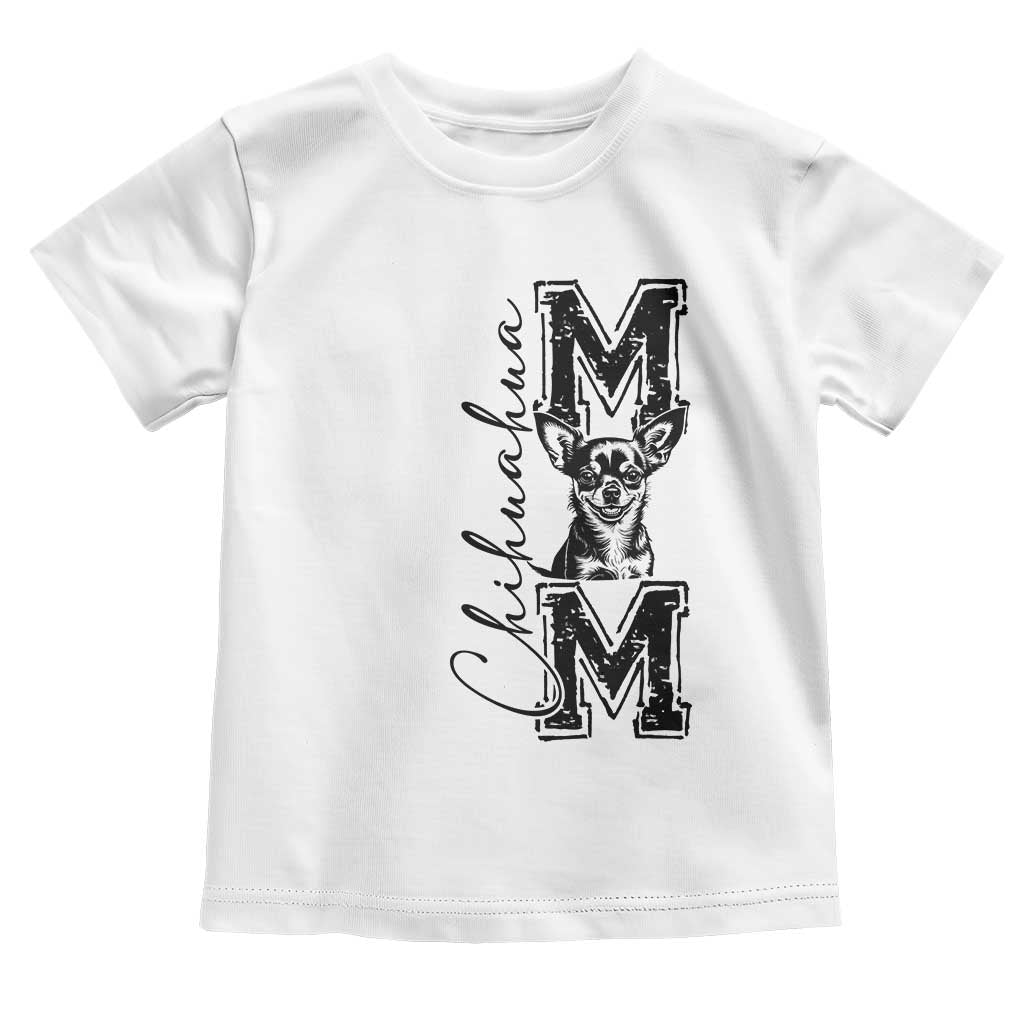 Chihuahua Mom Gift Toddler T Shirt Mothers Day Dog Lover