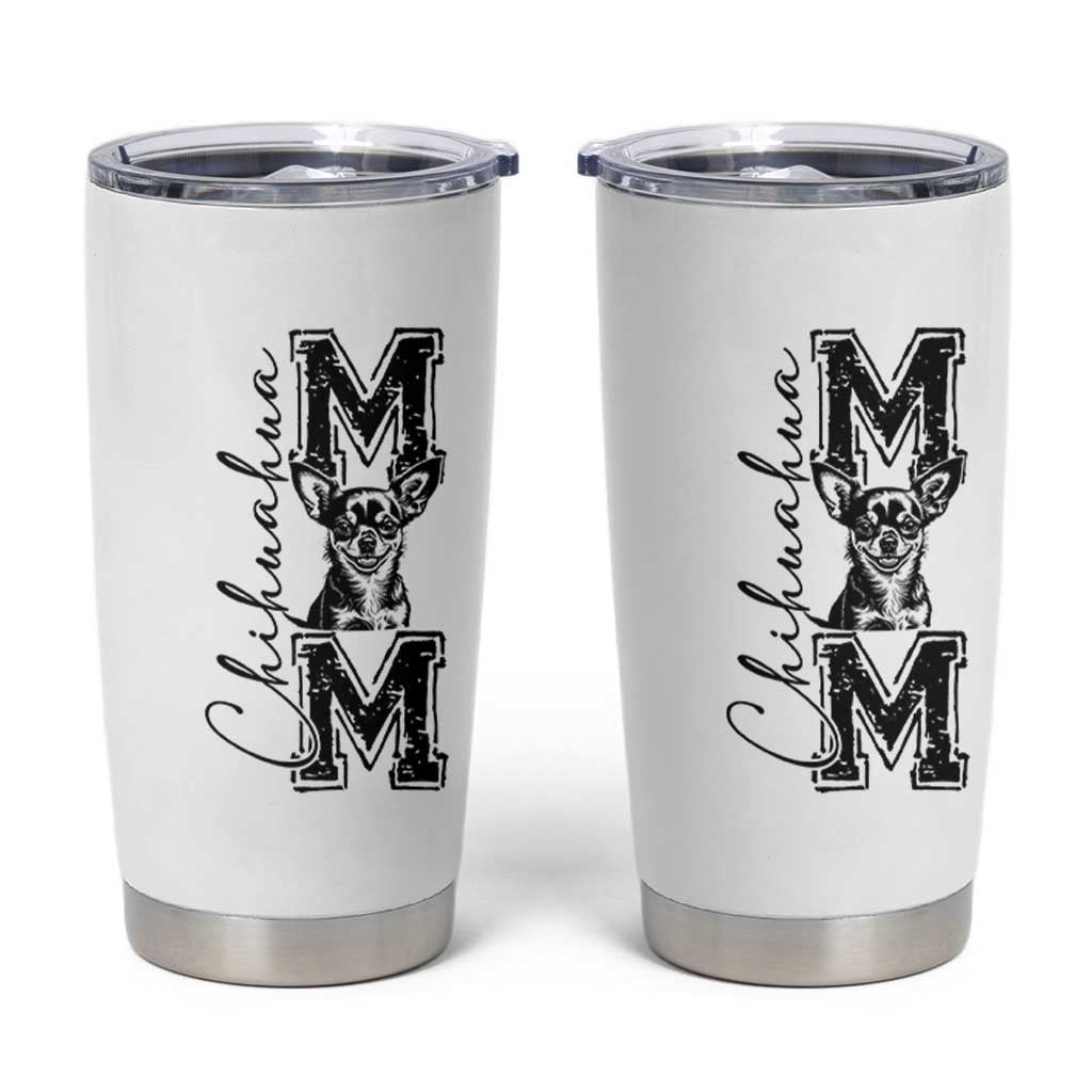 Chihuahua Mom Gift Tumbler Cup Mothers Day Dog Lover