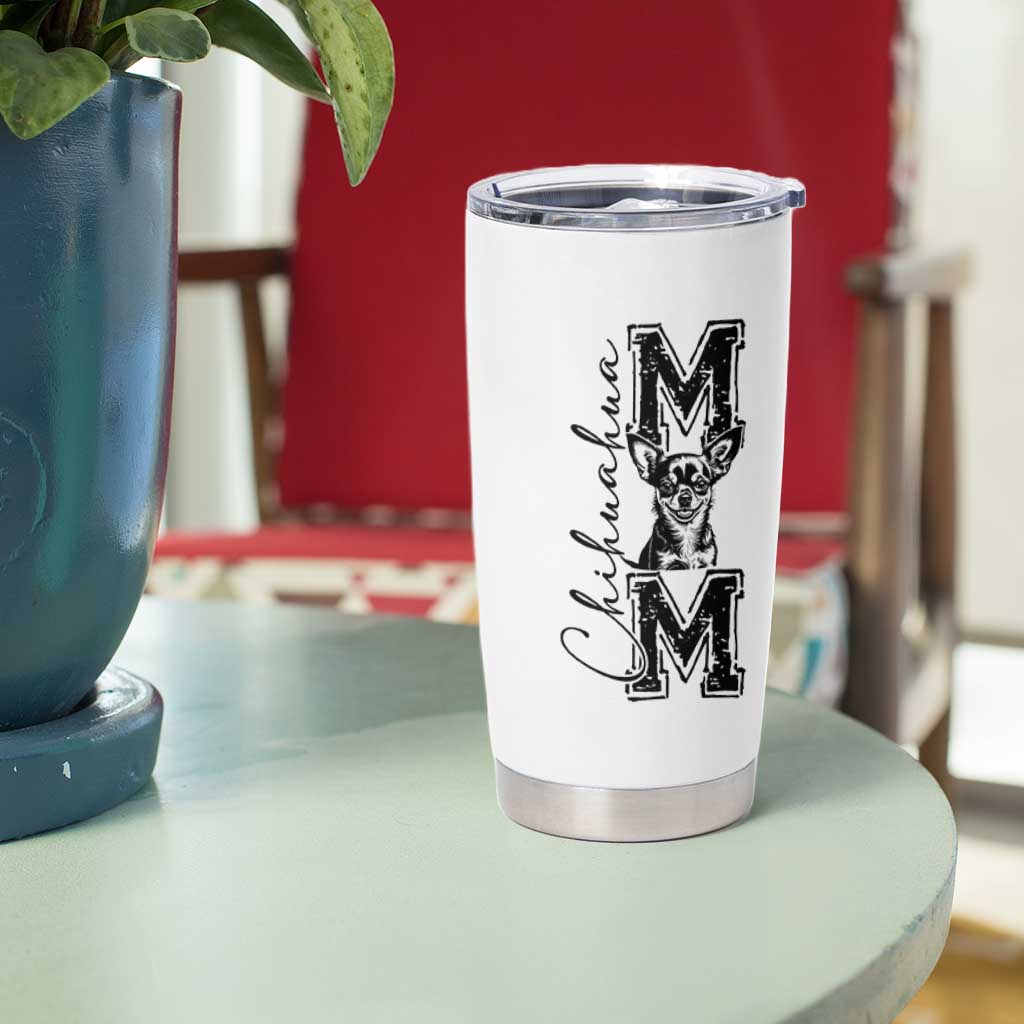 Chihuahua Mom Gift Tumbler Cup Mothers Day Dog Lover