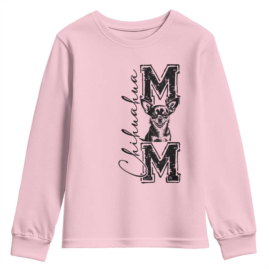 Chihuahua Mom Gift Youth Sweatshirt Mothers Day Dog Lover