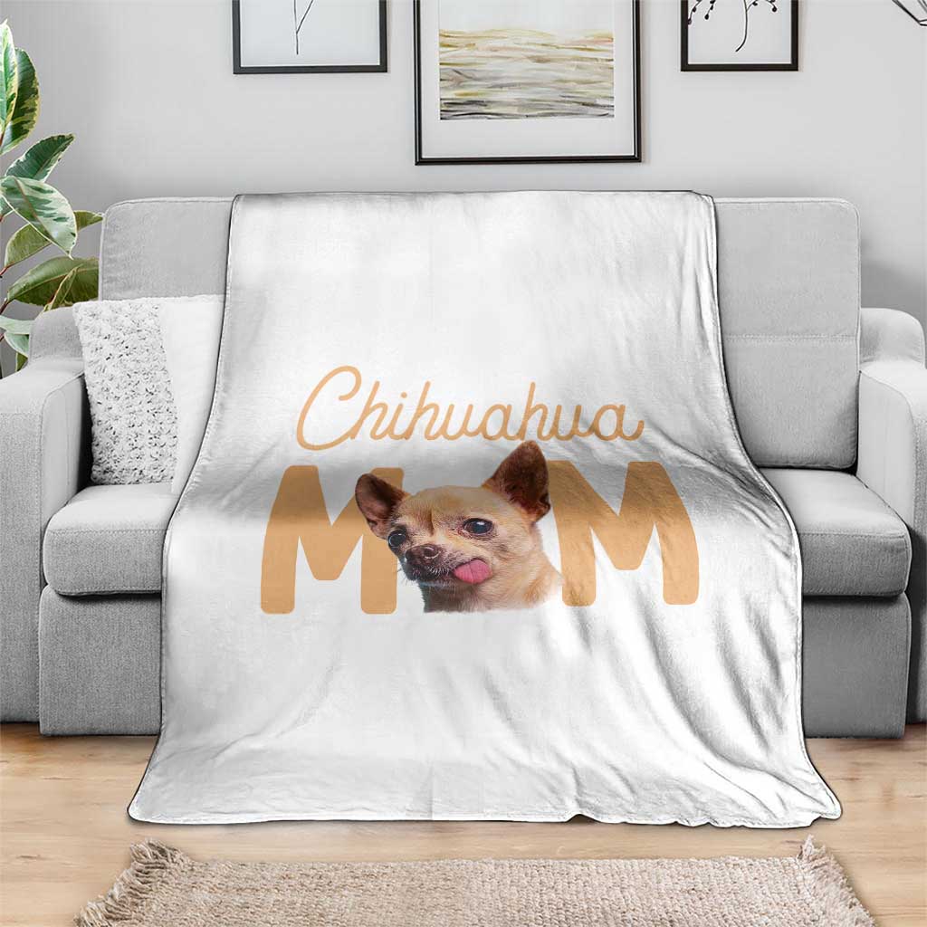 Proud Dog Mom Chihuahua Throw Blanket Mothers Day Lover Gift