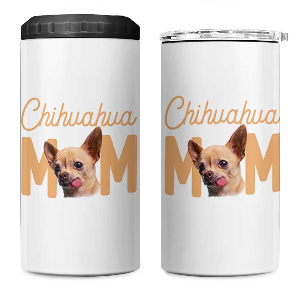 Proud Dog Mom Chihuahua 4 in 1 Can Cooler Tumbler Mothers Day Lover Gift