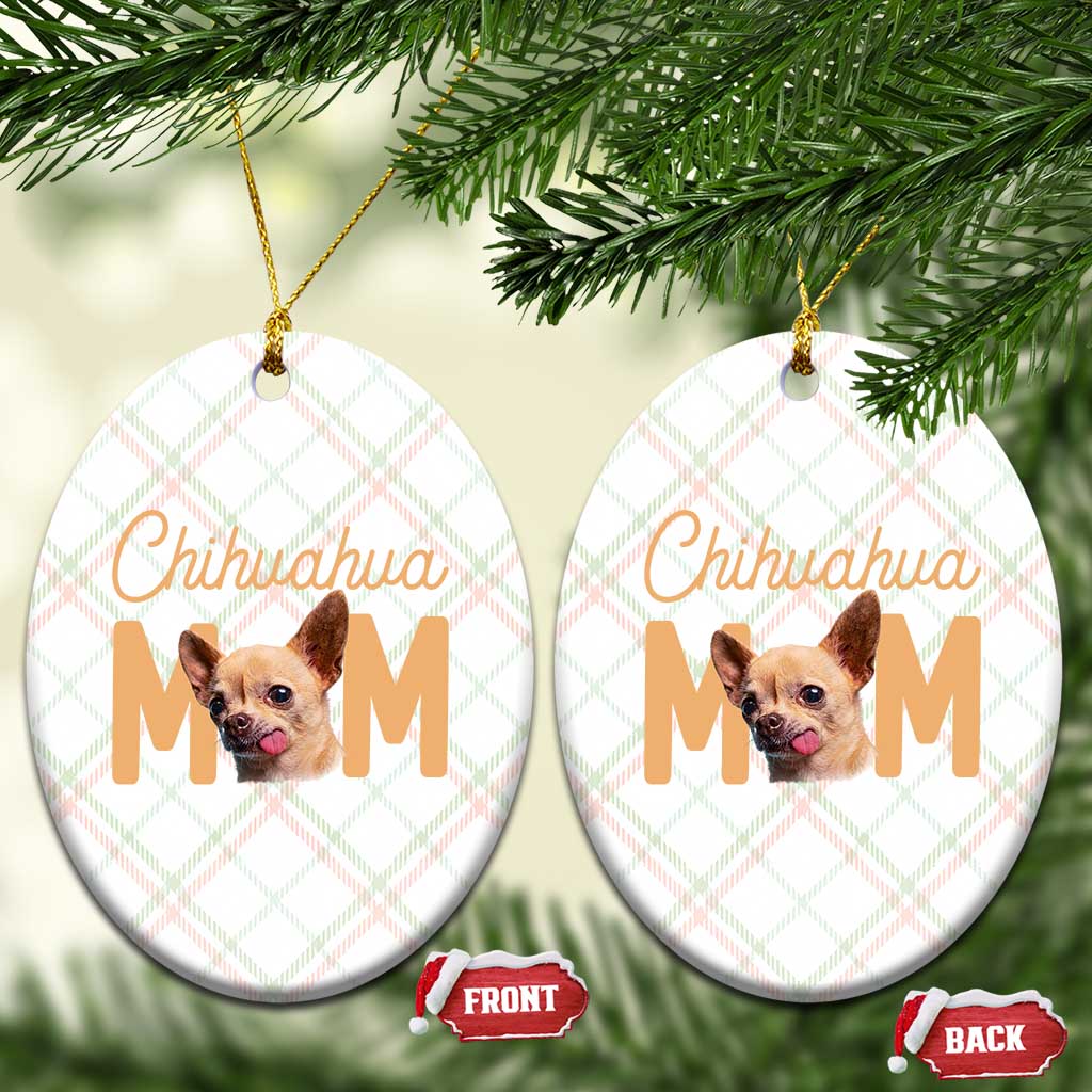 Proud Dog Mom Chihuahua Ceramic Ornament Mothers Day Lover Gift