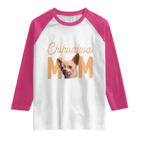 Proud Dog Mom Chihuahua Raglan Shirt Mothers Day Lover Gift