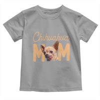 Proud Dog Mom Chihuahua Toddler T Shirt Mothers Day Lover Gift